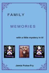 Family Memories with a little mystery in it!