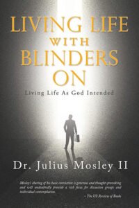 Living Life with Blinders On