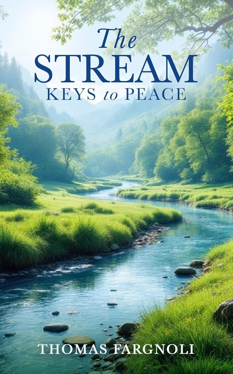 The Stream: Keys to Peace