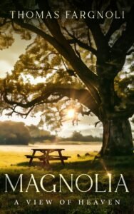 Magnolia: A View of Heaven