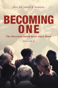 Front Cover of Becoming One: The Diversity Salad Bowl Open Mind—Volume 2