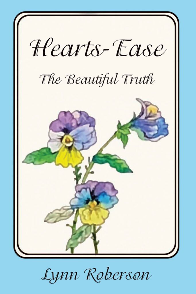 Front Cover of Hearts-Ease: The Beautiful Truth