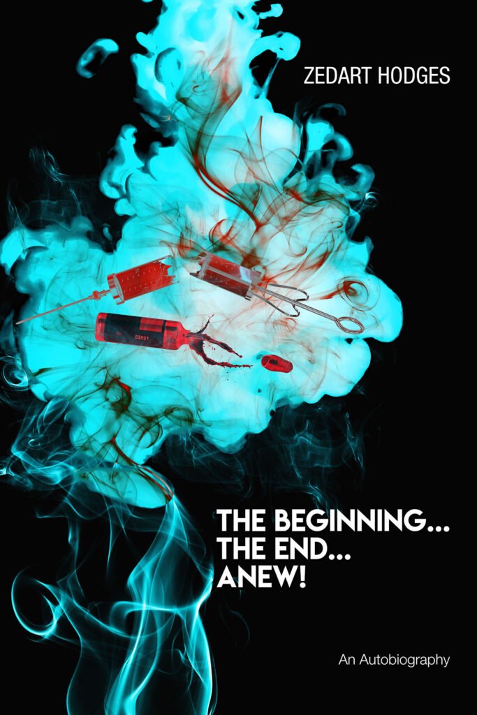Front Cover of The Beginning... The End... ANew!