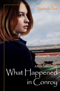 Front Cover of What Happened in Conroy