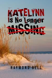 Front Cover of Katelynn Is No Longer Missing