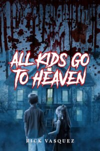 Front Cover of All Kids Go To Heaven image
