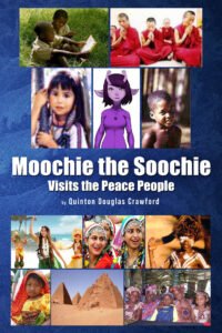 Front Cover of Moochie the Soochie: Visits the Peace People