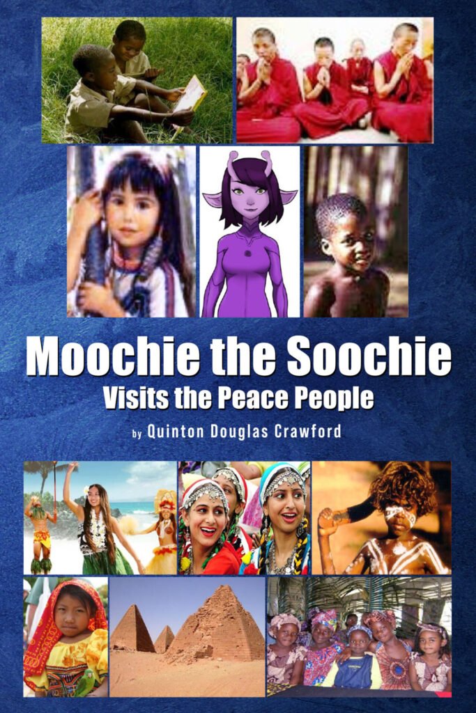 Front Cover of Moochie the Soochie: Visits the Peace People