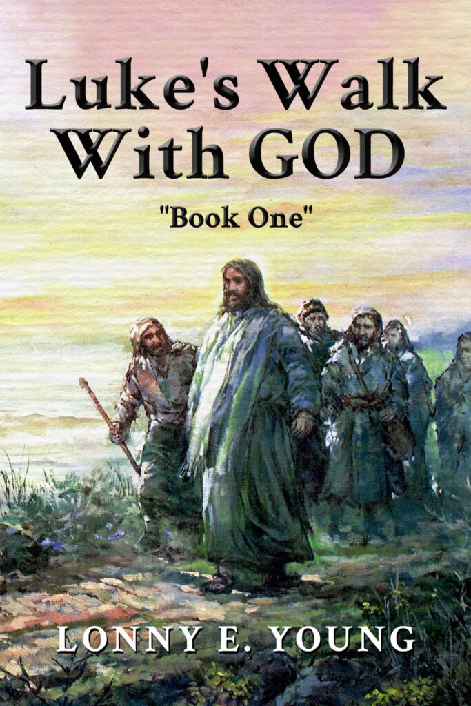 Front Cover of Luke's Walk with God: "Book One"