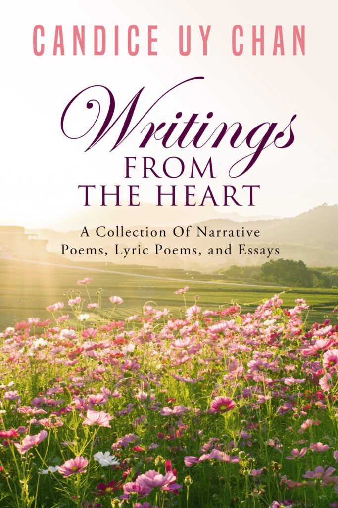 Front Cover of Writings From The Heart: A Collection Of Narrative Poems, Lyric Poems, and Essays