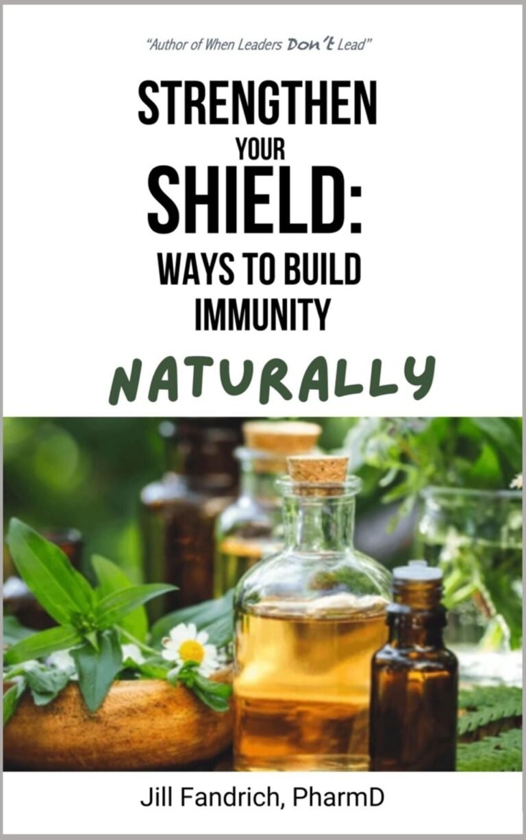 Front cover of STRENGTHEN YOUR SHIELD: WAYS TO BUILD IMMUNITY NATURALLY
