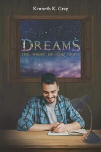 Dreams: The Magic of the Night