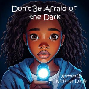 Front cover of Don't Be Afraid Of The Dark