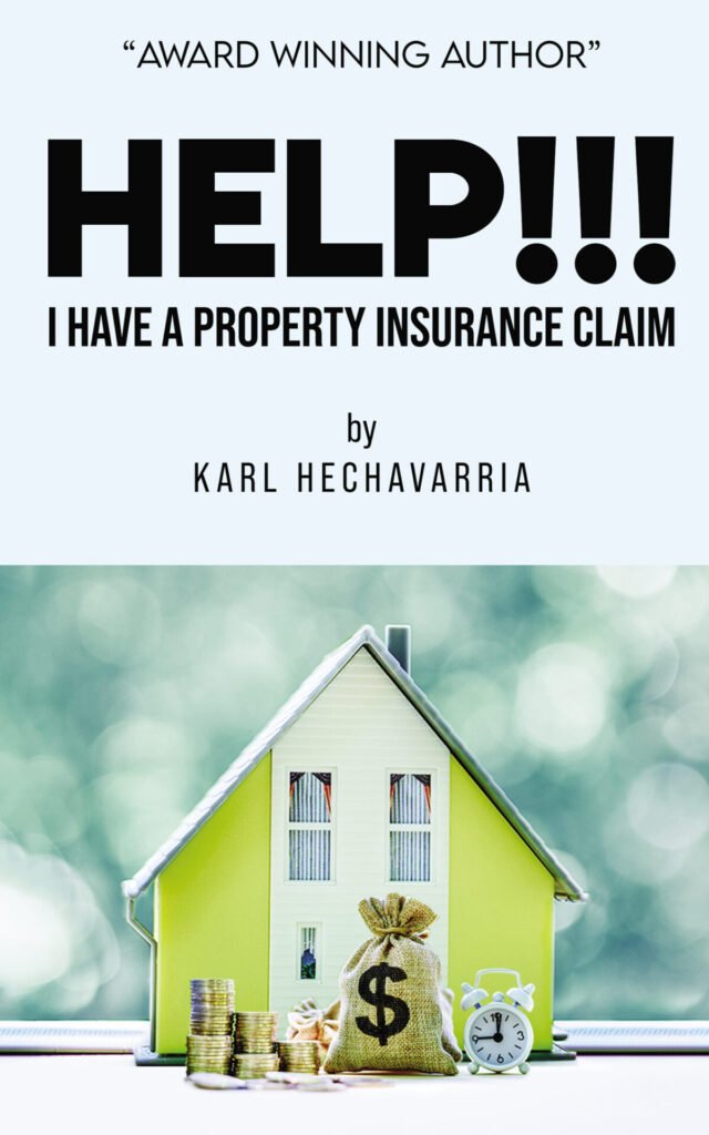 Front Cover of Help!!! I Have A Property Insurance Claim