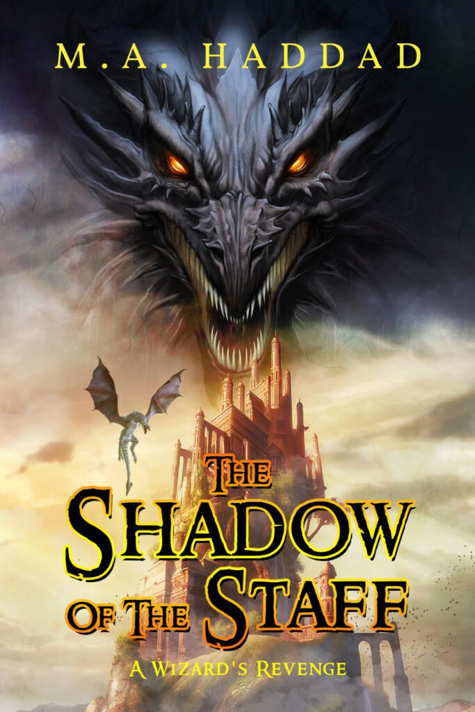 Front Cover of Shadow of the Staff: A Wizard's Revenge