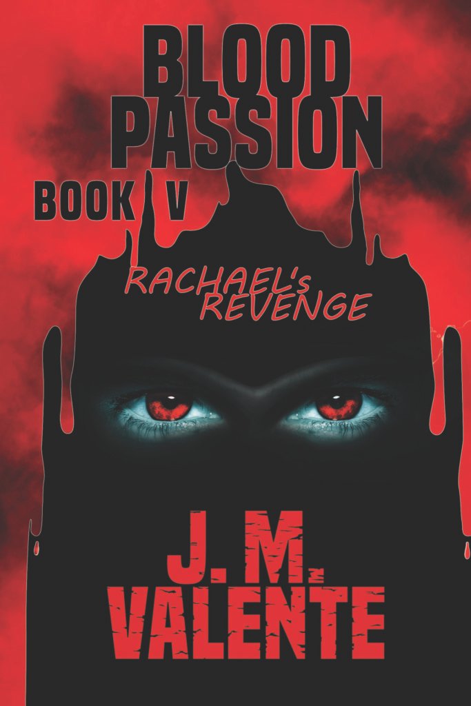 Front Cover of Blood Passion Book V: Rachael's Revenge