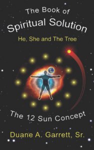 Front Cover of The Book of Spiritual Solution: He, She and the Tree