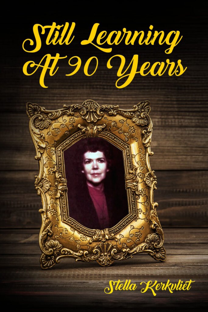 Front Cover of Still Learning at 90 Years