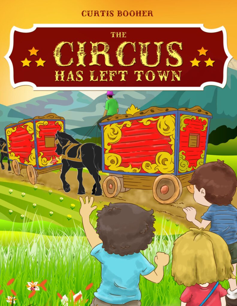 Front Cover of The Circus Has Left Town