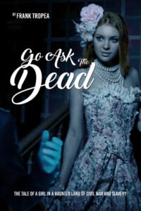 Front Cover of Go Ask the Dead
