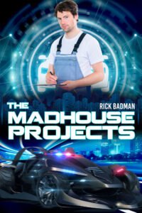 Front Cover of The Madhouse Projects