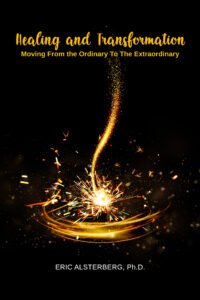 Front Cover of Healing and Transformation: Moving from the Ordinary to the Extraordinary
