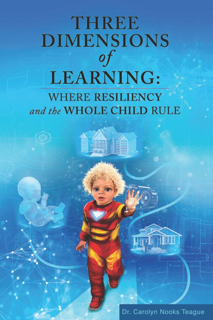 Front Cover of Three Dimensions of Learning: Where Resiliency and the Whole Child Rule