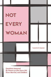 Front Cover of Not Every Woman