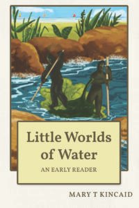 Front Cover of Little Worlds of Water: An Early Reader