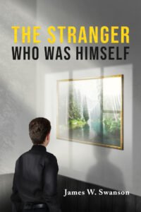 Front Cover of The Stranger Who Was Himself