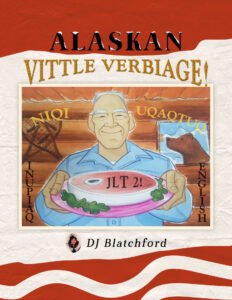 Front Cover of Alaskan Vittle Verbiage
