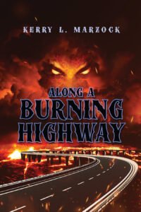 Front Cover of Along A Burning Highway