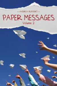 Front Cover of Paper Messages: Time to Heal Volume 1