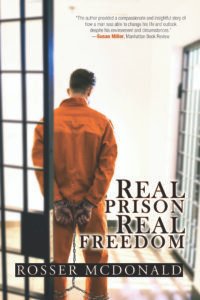 Front Cover of Real Prison Real Freedom