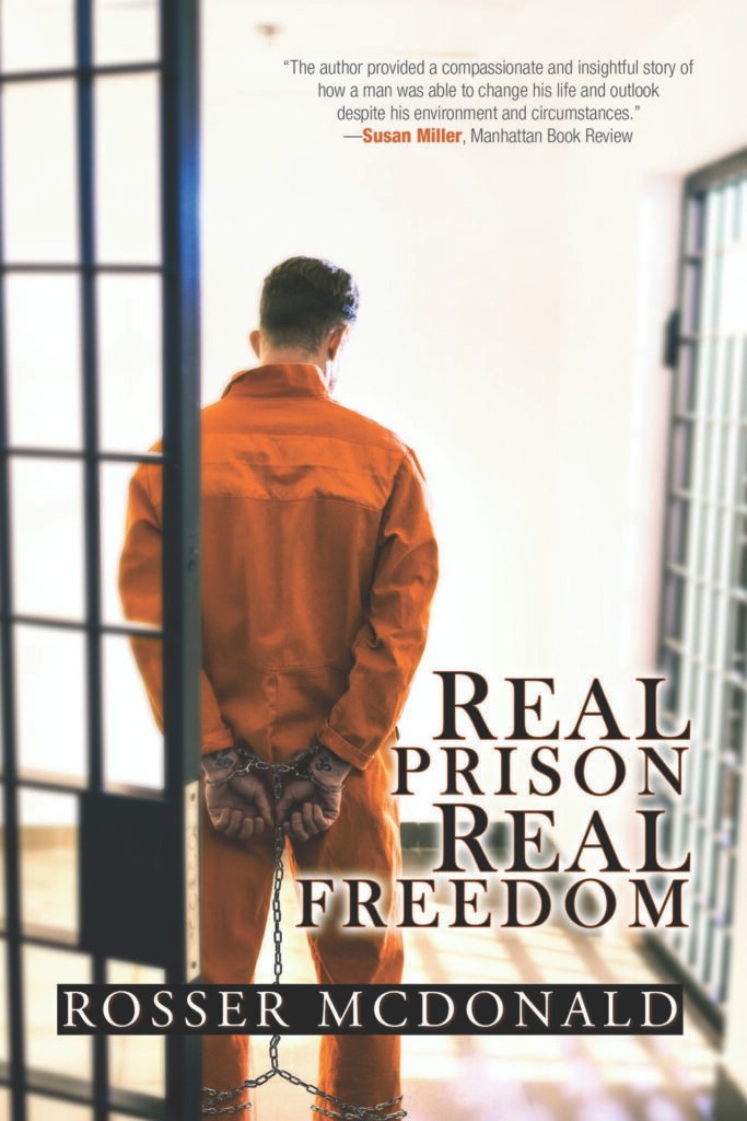 Front Cover of Real Prison Real Freedom