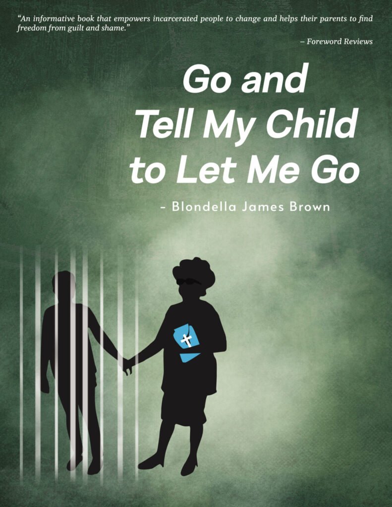 Front Cover of Go and Tell My Child to Let Me Go