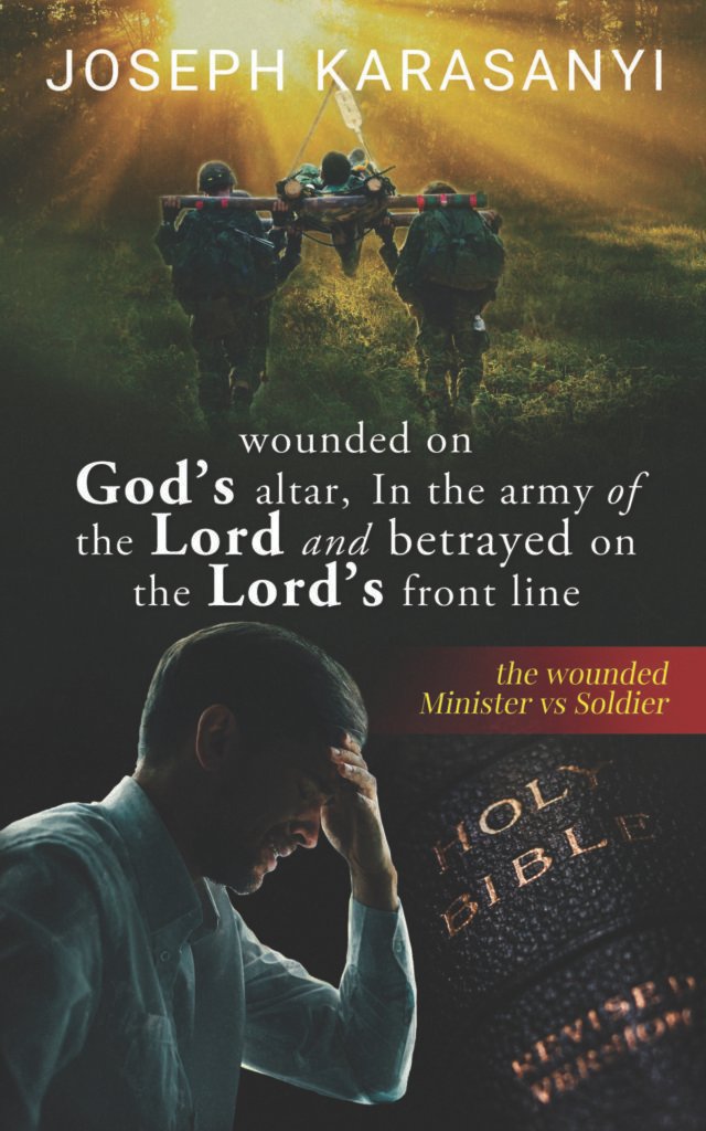 Front Cover of Wounded On God's Altar, In The Army Of The Lord And Betrayed On The Lord's Front Line