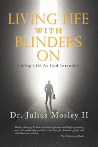 Front Cover of Living Life with Blinders On: Living Life As God Intended