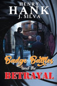 Front Cover of Badge Battles and the Betrayal