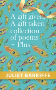 Front Cover of A Gift Given, A Gift Taken: Collection of poems-plus