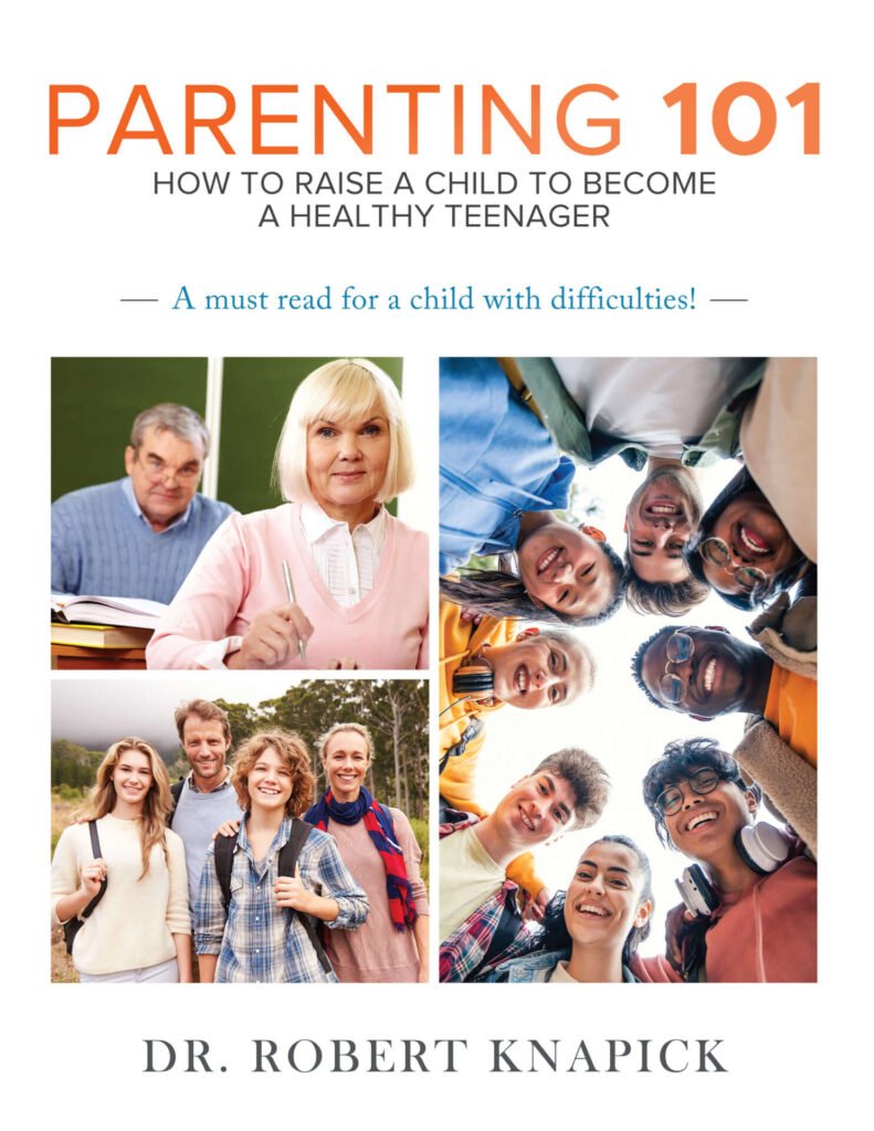Front Cover of Parenting 101: How to Raise a Child to Become a Healthy Teenager