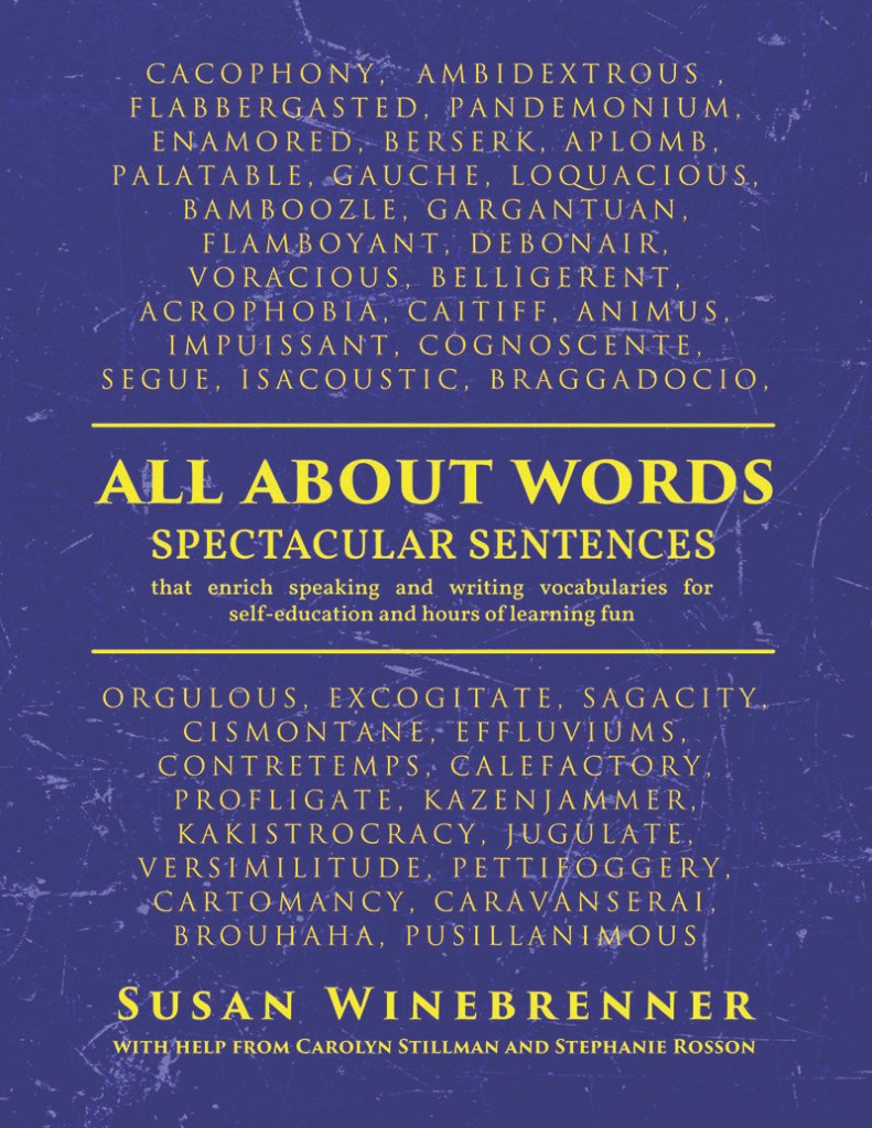 Front Cover of All About Words: Spectacular Sentences