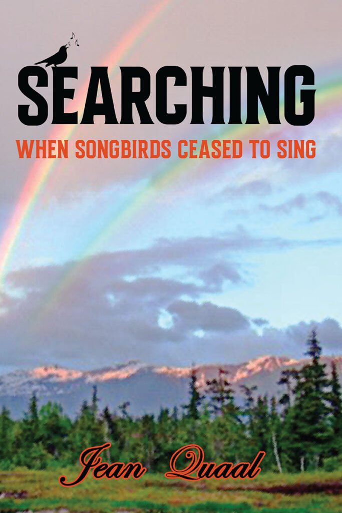 Front Cover of SEARCHING: WHEN SONGBIRDS CEASED TO SING