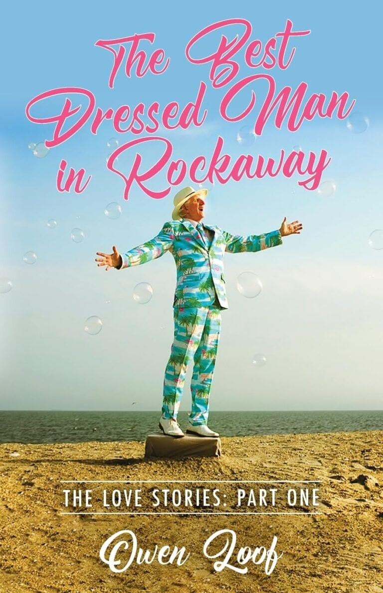 The Best Dressed Man in Rockaway: The Love Stories: Part One