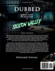Dubbed: The Green Mile Burglar Of Silicon Valley